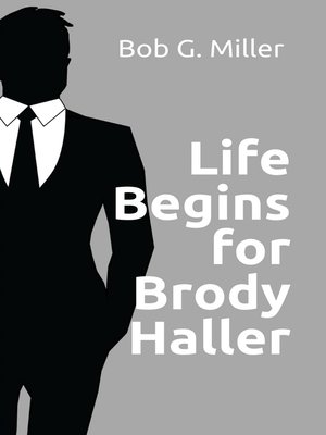 cover image of Life begins for Brody Haller